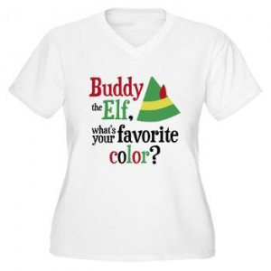 Buddy the Elf Quote What's Your Favorite Color Women's Plus Size V ...