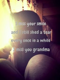 missing grandma more l ving mems ri ripped grandma amazing qoutes miss ...