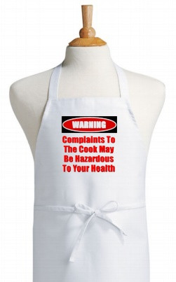 warning complaints to the cook may be hazardous to your health