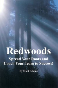 Redwoods: Spread Your Roots and Coach Your Team to Success