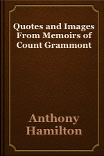 Quotes and Images From Memoirs of Count Grammont