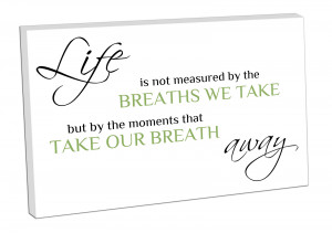 ... on CANVAS WALL ART Print ready to hang quote LIFE is not measured by