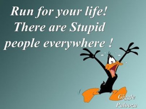 These are the funny quotes quote lol bill stupid people Pictures