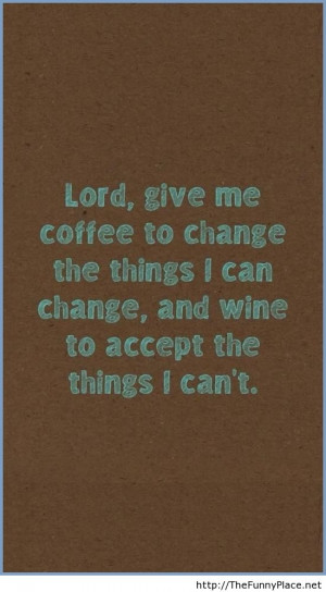 Give me coffee and wine – Funny Pictures, Awesome Pictures, Funny ...