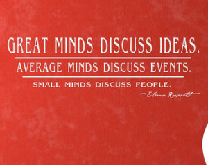 Vinyl Wall Quote Eleanor Roosevelt Quote Great Minds, Average Minds ...