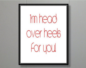 Head Over Heels for You Pri nt, Digital Art, Print Art, Love, Wall ...