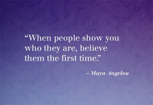 Maya Angelou Quotes - Quotes By Maya Angelou