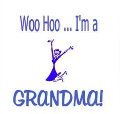 congratulations new grandma more new grandma grandma stuff ...
