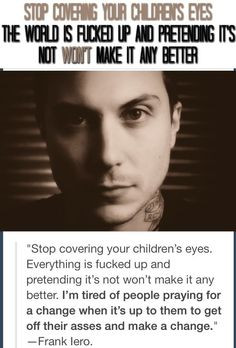 Frank Iero Quote More