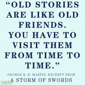 ... (excerpt from A Storm of Swords) More education-related quotes here