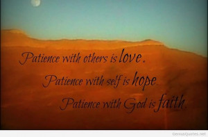 Patience With Others Is Love Patience With Self Is Hope Patience With ...