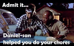 Karate Kid Quotes Karate Kid Inspiration Funny