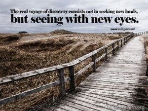 The real voyage of discovery consists not in seeking new lands, but ...