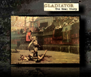 GLADIATOR THE REAL STORY