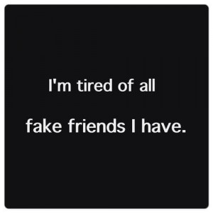 Hate Fake Friends Quotes
