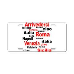 Italian sayings Aluminum License Plate
