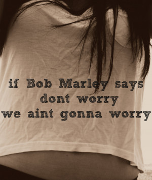 Bob Marley Quotes