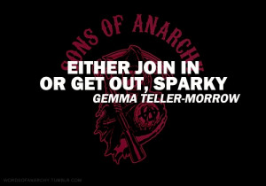 ... Gemma Teller Morrow Quotes, Gemma Soa, Anarchy Obsession, Soa Samcro