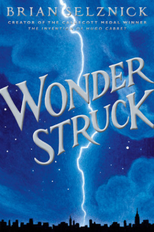 Start by marking “Wonderstruck” as Want to Read: