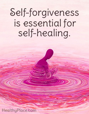 Quote on mental health - Self-forgiveness is essential for self ...