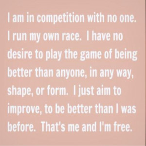 Run My Own Race Inspirational Quote