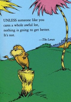 Wise words from Dr. Seuss. More