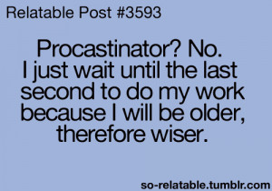 quote quotes procrastination relate procrastinate relatable