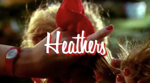 10 Quotes From ‘Heathers’ That You Should Make Part Of Your Daily ...