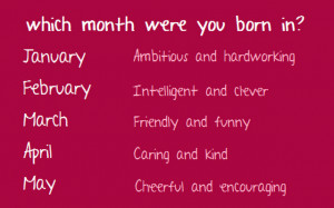 which month were you born?﻿