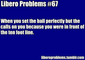 volleyball sayings for liberos