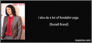 Kundalini Yoga Quotes A lot of kundalini yoga.
