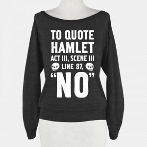 To Quote Hamlet Act III, Scene iii Line 87,
