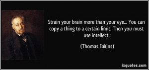 More Thomas Eakins Quotes