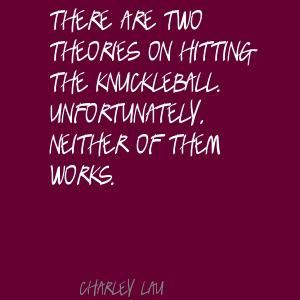 Charley Lau~ There are two theories...