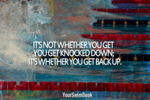 It's Not Whether You Get Knocked Down, It's Whether You Get Back Up