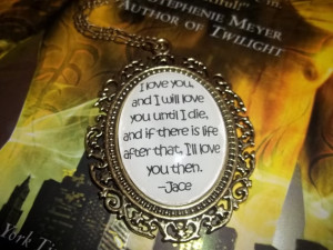 Jace and Clary City of Bones Mortal Instruments Book Quote Pendant