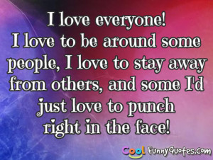 Some I’d Just Love To Punch, By People Quotes