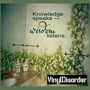 Speaks ---Wisdom listens Sports Vinyl Wall Decal Sticker Mural Quotes ...