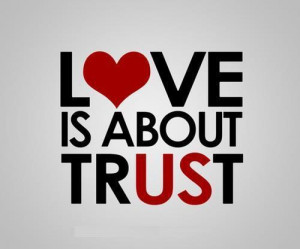 Best Proof Of Love Is Trust