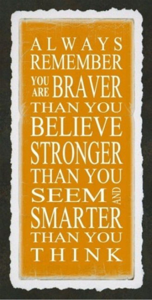 One of my favorite ever quotes - a.a. milne