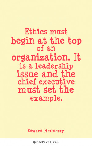 Ethics Must Begin The Top...