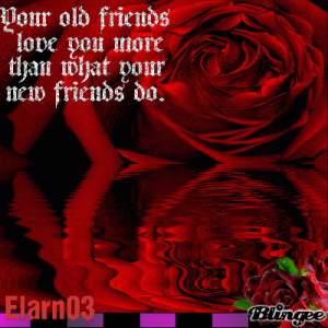 Your Old Friends Love You More Than What Your New Friends Do - Red ...