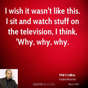 Phil Collins Quotes