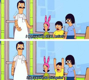 ... . | 28 Of The Wisest Lessons Gene Belcher Has Ever Taught The World