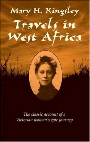 Travels in West Africa by Mary H. Kingsley
