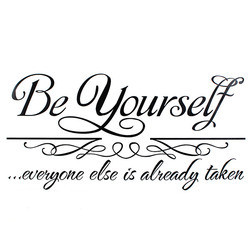 30*62cm Be Yourself Quote Removable PVC Wall Sticker Wa