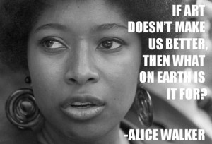 Alice Walker Quote
