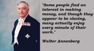 Walter annenberg famous quotes 5