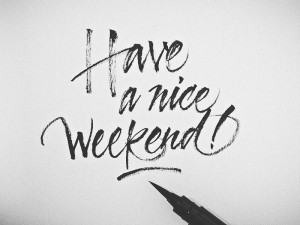 Dribbble - Have a nice Weekend by VOLTIO