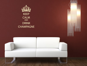 ... AND DRINK CHAMPAGNE WALL STICKER PAINT WALL PAPER QUOTE DECAL INTERIOR